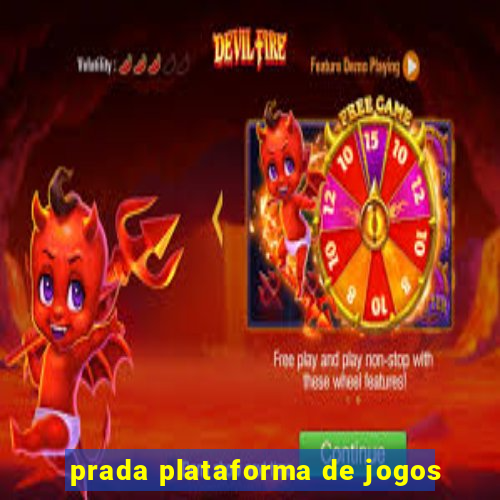 prada plataforma de jogos